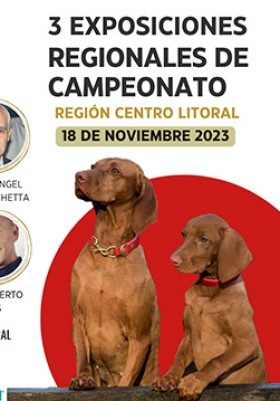 3 Exposiciones Regionales de Campeonato...